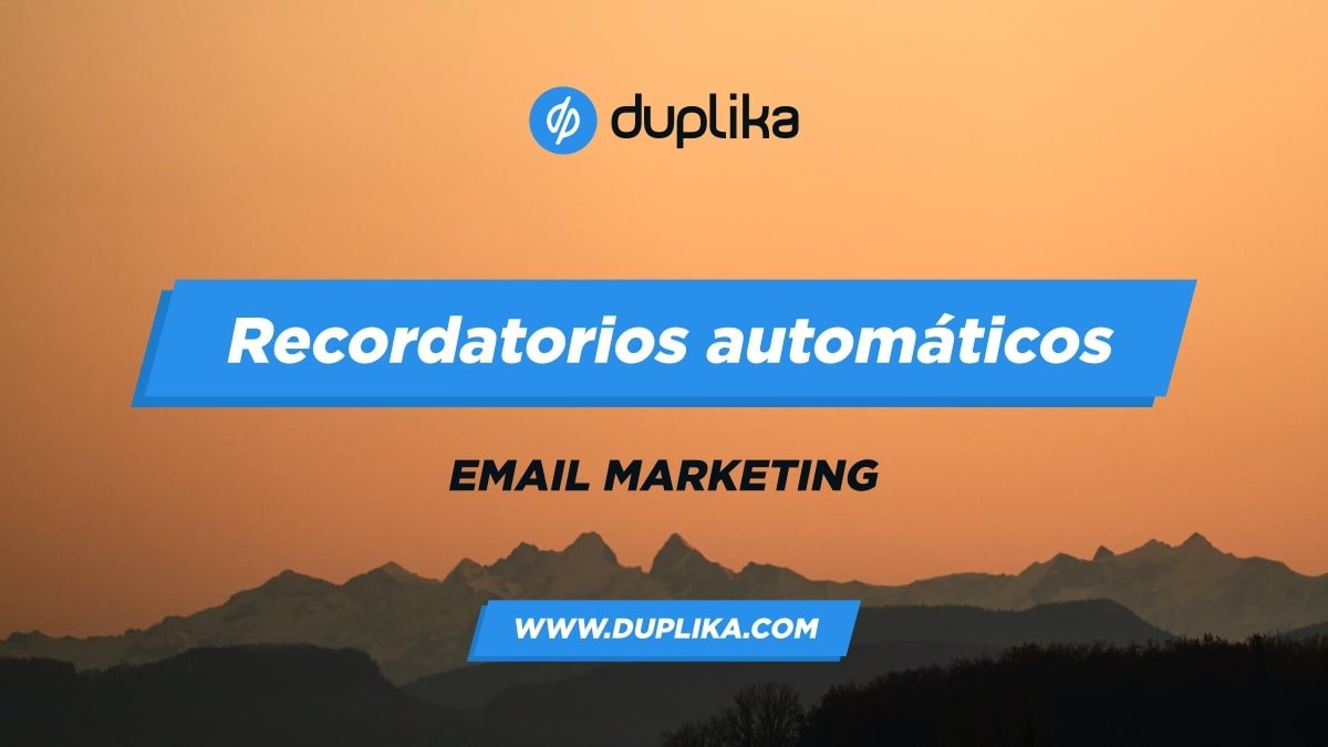 Recordatorios automáticos en email marketing
