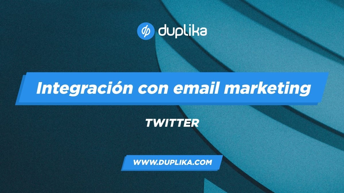 Twitter integrado con email marketing