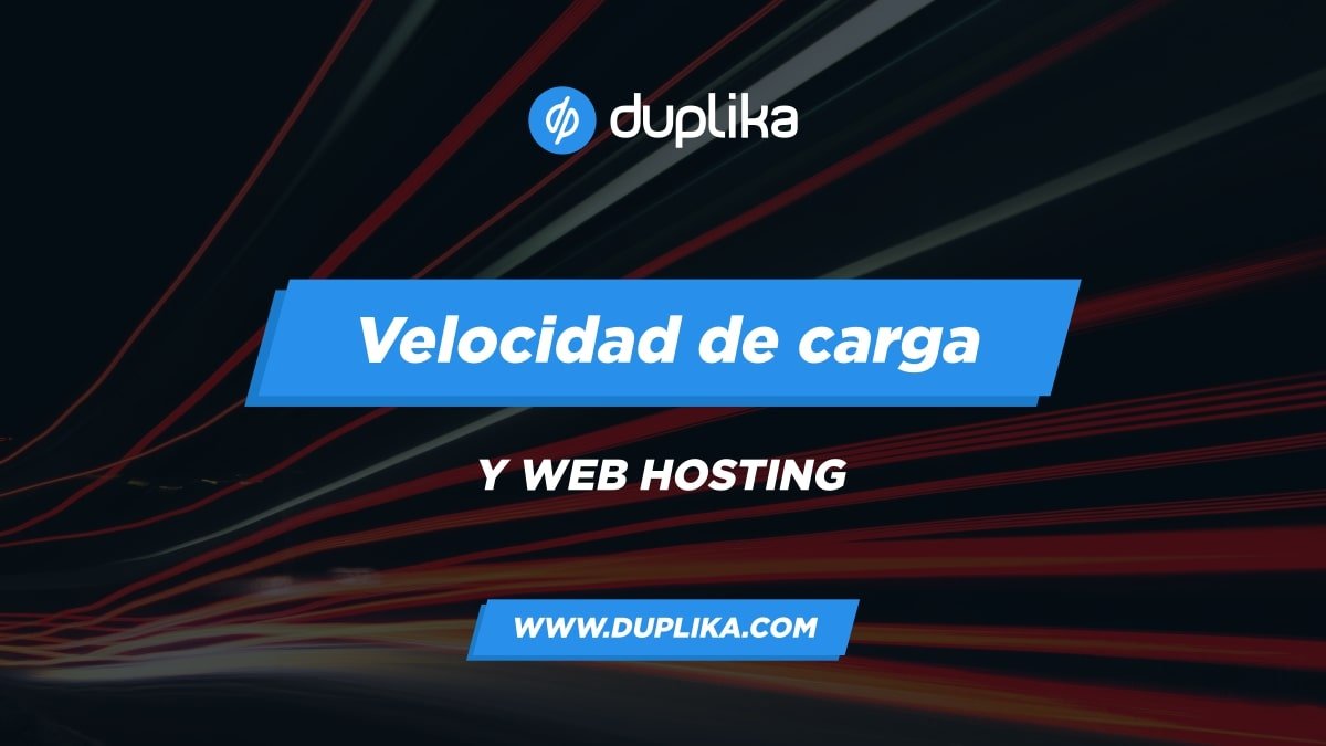 Velocidad de carga y web hosting
