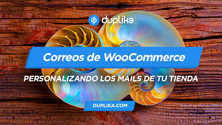 personalizar los correos de comunicación transaccional de woocommerce