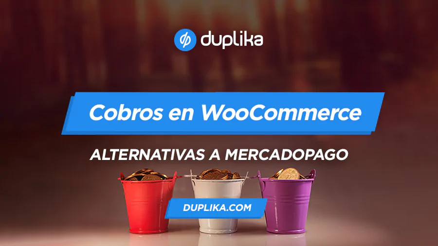 Alternativas a MercadoPago para WooCommerce en Argentina