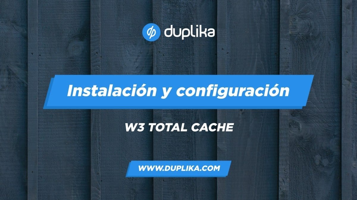 Configuración W3 Total Cache