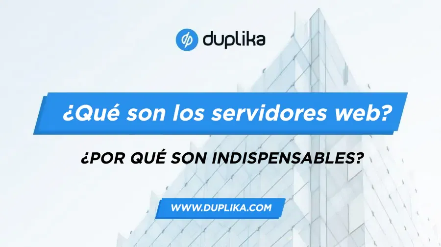 Por que son necesarios los servidores web